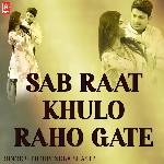 Sab Raat Khulo Raho Gate - Pushpendra Shastri Song Download